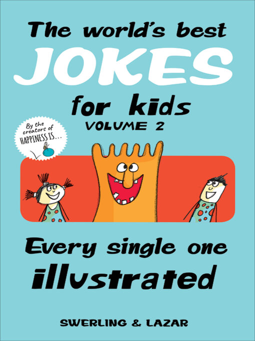 Title details for The World's Best Jokes for Kids, Volume 2 by Lisa Swerling - Available